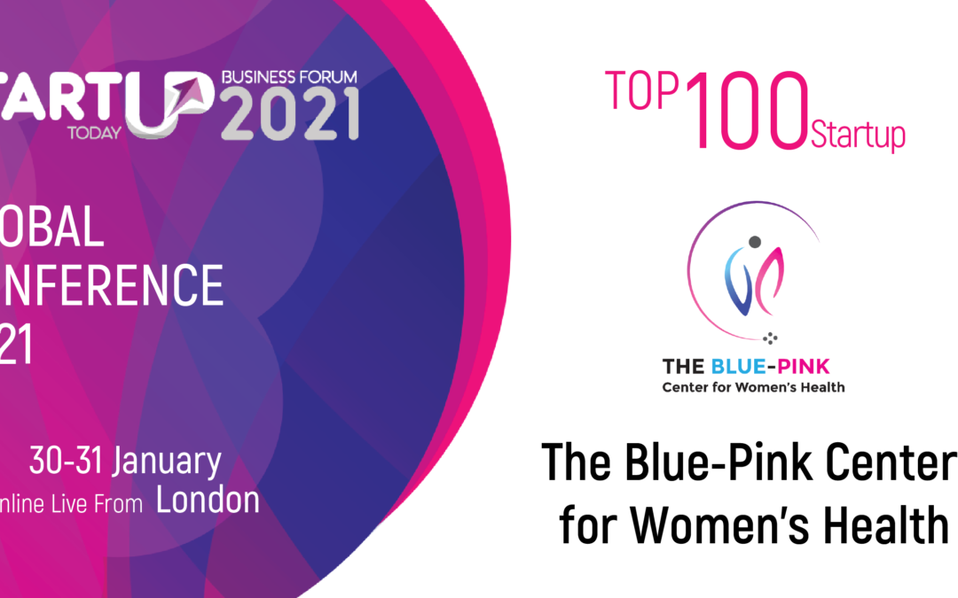The Blue-Pink Center for Women’s Health Honored at the StartUp Today Magazine Business Forum in the United Kingdom